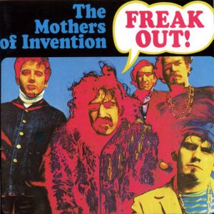 The Mother Of Invention - Freak Out