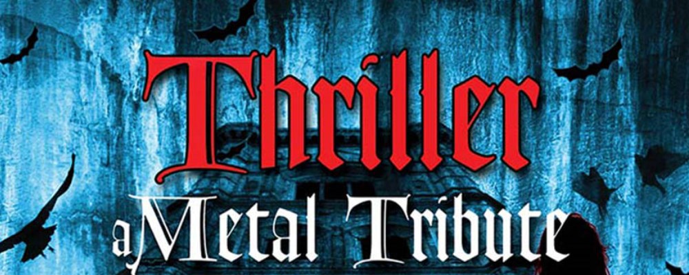 Thriller – A Metal Tribute To Michael Jackson