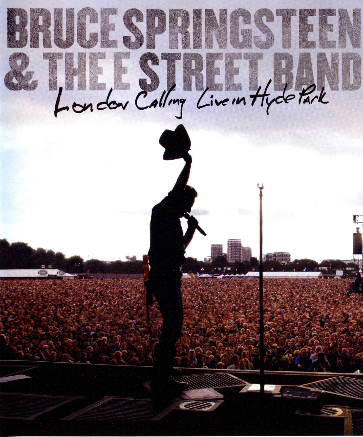 Bruce Springsteen London Calling Live In Hyde Park — Futuro Chile