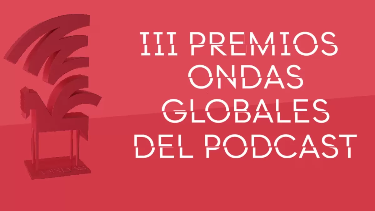 Premios Ondas Globales 2024 podcasts chilenos logran importantes